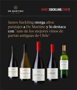 James Suckling 2026 destaca a De Martino: Las Olvidadas 2024 obtiene 97 puntos y es reconocida como uno de los mejores vinos de parras antiguas de Chile.